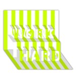 Vertical Stripes - White and Fluorescent Yellow WORK HARD 3D Greeting Card (7x5)