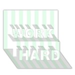 Vertical Stripes - White and Pale Green WORK HARD 3D Greeting Card (7x5)