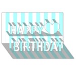 Vertical Stripes - White and Celeste Cyan Happy Birthday 3D Greeting Card (8x4)