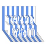 Vertical Stripes - White and Cornflower Blue THANK YOU 3D Greeting Card (7x5)