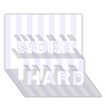 Vertical Stripes - White and Pastel Violet WORK HARD 3D Greeting Card (7x5)