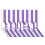 Vertical Stripes - White and Dark Pastel Purple BELIEVE 3D Greeting Card (8x4)