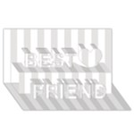 Vertical Stripes - White and Platinum Gray Best Friends 3D Greeting Card (8x4)