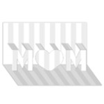 Vertical Stripes - White and Pale Gray MOM 3D Greeting Card (8x4)