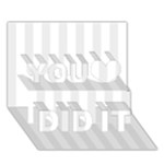 Vertical Stripes - White and Pale Gray You Did It 3D Greeting Card (7x5)