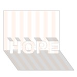 Vertical Stripes - White and Seashell HOPE 3D Greeting Card (7x5)