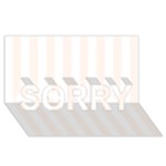 Vertical Stripes - White and Seashell SORRY 3D Greeting Card (8x4)