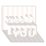 Vertical Stripes - White and Seashell Miss You 3D Greeting Card (7x5)