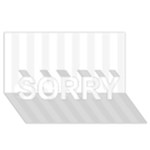 Vertical Stripes - White and White Smoke SORRY 3D Greeting Card (8x4)