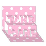 Polka Dots - White on Cotton Candy Pink TAKE CARE 3D Greeting Card (7x5)