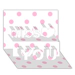 Polka Dots - Cotton Candy Pink on White Miss You 3D Greeting Card (7x5)