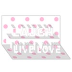 Polka Dots - Cotton Candy Pink on White Laugh Live Love 3D Greeting Card (8x4)