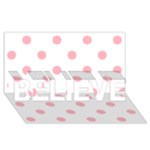 Polka Dots - Light Pink on White BELIEVE 3D Greeting Card (8x4)
