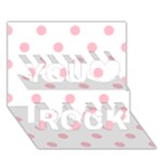 Polka Dots - Pink on White You Rock 3D Greeting Card (7x5)