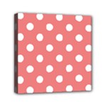 Polka Dots - White on Coral Pink Mini Canvas 6  x 6  (Stretched)
