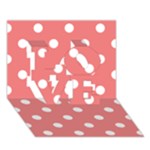 Polka Dots - White on Coral Pink LOVE 3D Greeting Card (7x5)