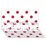 Polka Dots - Cardinal Red on White BELIEVE 3D Greeting Card (8x4)
