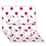 Polka Dots - Cardinal Red on White WORK HARD 3D Greeting Card (7x5)
