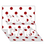 Polka Dots - Dark Candy Apple Red on White WORK HARD 3D Greeting Card (7x5)