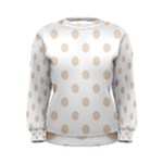 Polka Dots - Almond Brown on White Women s Sweatshirt