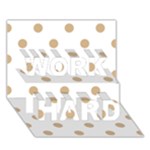 Polka Dots - Tan Brown on White WORK HARD 3D Greeting Card (7x5)