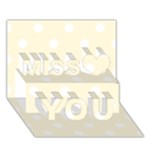 Polka Dots - White on Cornsilk Yellow Miss You 3D Greeting Card (7x5)