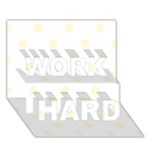 Polka Dots - Cornsilk Yellow on White WORK HARD 3D Greeting Card (7x5)