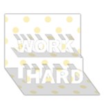 Polka Dots - Blond Yellow on White WORK HARD 3D Greeting Card (7x5)
