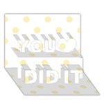 Polka Dots - Blond Yellow on White You Did It 3D Greeting Card (7x5)