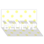Polka Dots - Pastel Yellow on White BELIEVE 3D Greeting Card (8x4)