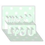 Polka Dots - White on Pale Green Miss You 3D Greeting Card (7x5)