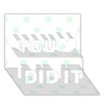 Polka Dots - Pale Green on White You Did It 3D Greeting Card (7x5)