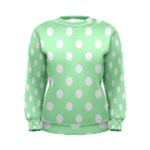 Polka Dots - White on Mint Green Women s Sweatshirt