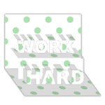 Polka Dots - Celadon Green on White WORK HARD 3D Greeting Card (7x5)