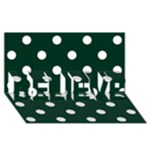 Polka Dots - White on Deep Green BELIEVE 3D Greeting Card (8x4)