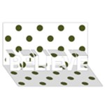 Polka Dots - Army Green on White BELIEVE 3D Greeting Card (8x4)