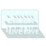 Polka Dots - White on Bubbles Cyan Laugh Live Love 3D Greeting Card (8x4)