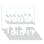 Polka Dots - Bubbles Cyan on White You Did It 3D Greeting Card (7x5)