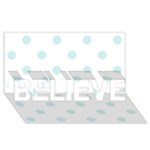 Polka Dots - Light Cyan on White BELIEVE 3D Greeting Card (8x4)