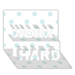 Polka Dots - Light Cyan on White WORK HARD 3D Greeting Card (7x5)