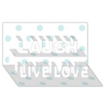 Polka Dots - Light Cyan on White Laugh Live Love 3D Greeting Card (8x4)