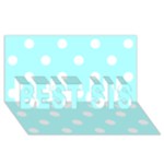 Polka Dots - White on Celeste Cyan BEST SIS 3D Greeting Card (8x4)
