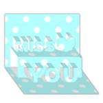 Polka Dots - White on Celeste Cyan Miss You 3D Greeting Card (7x5)