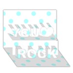 Polka Dots - Celeste Cyan on White You Rock 3D Greeting Card (7x5)