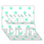 Polka Dots - Aquamarine on White You Did It 3D Greeting Card (7x5)
