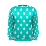 Polka Dots - White on Bright Turquoise Women s Sweatshirt