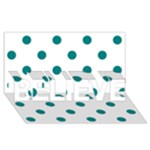 Polka Dots - Teal on White BELIEVE 3D Greeting Card (8x4)