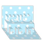 Polka Dots - White on Light Blue You Did It 3D Greeting Card (7x5)