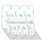 Polka Dots - Light Blue on White WORK HARD 3D Greeting Card (7x5)