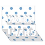 Polka Dots - Iceberg Blue on White WORK HARD 3D Greeting Card (7x5)